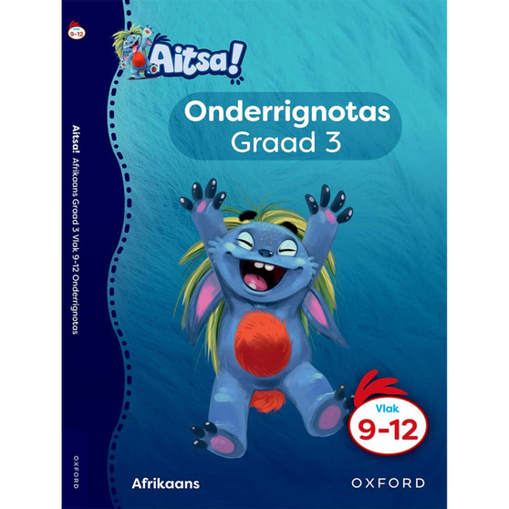 Aitsa! Graad 3 Vlak 9 tot 12 Onderrignotas - ISBN 9780190730574
