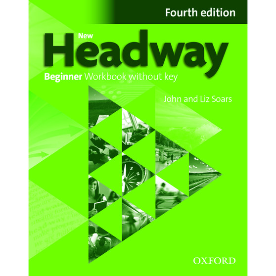 New Headway Beginner (4th edition) Workbook without Key - ISBN 9780194771160