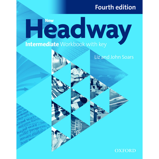 New Headway Intermediate (4th edition) Workbook with Key Intermediate - ISBN 9780194770279