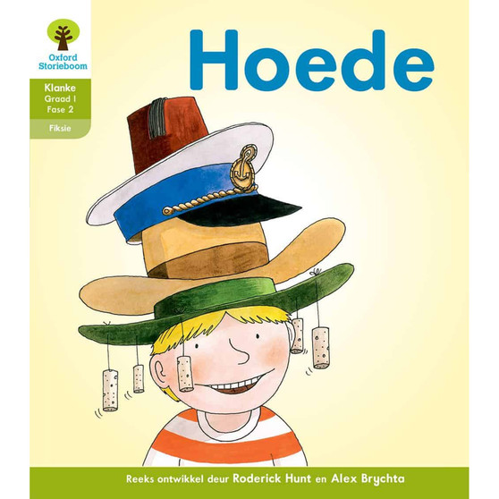 Oxford Storieboom Klanke Graad 1 Leesboek 8: Hoede (Fiksie) - ISBN 9780190416003