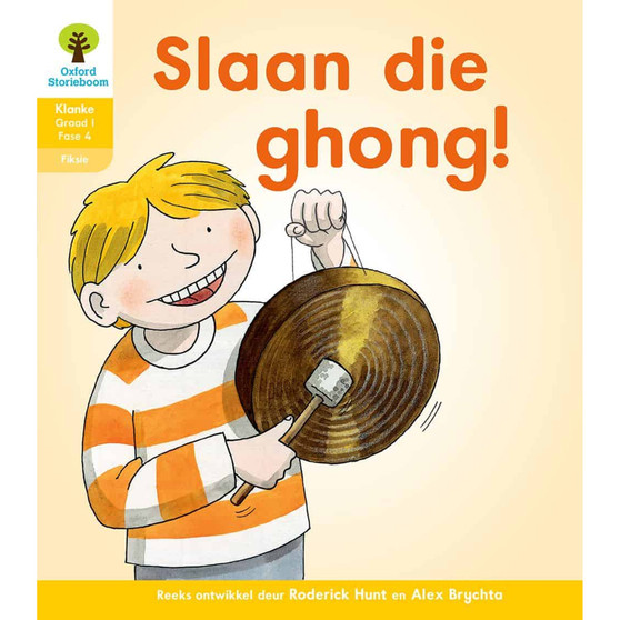 Oxford Storieboom Klanke Graad 1 Leesboek 18: Slaan die ghong (Fiksie) - ISBN 9780190416454