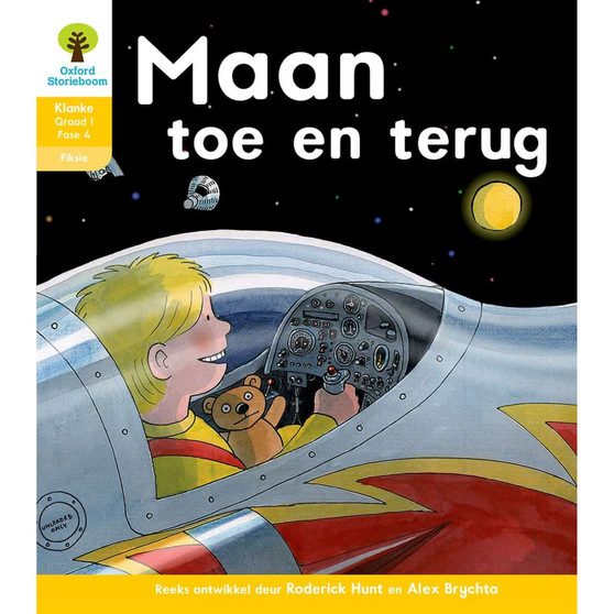 Oxford Storieboom Klanke Graad 1 Leesboek 19: Maan toe en terug (Fiksie) - ISBN 9780190421861
