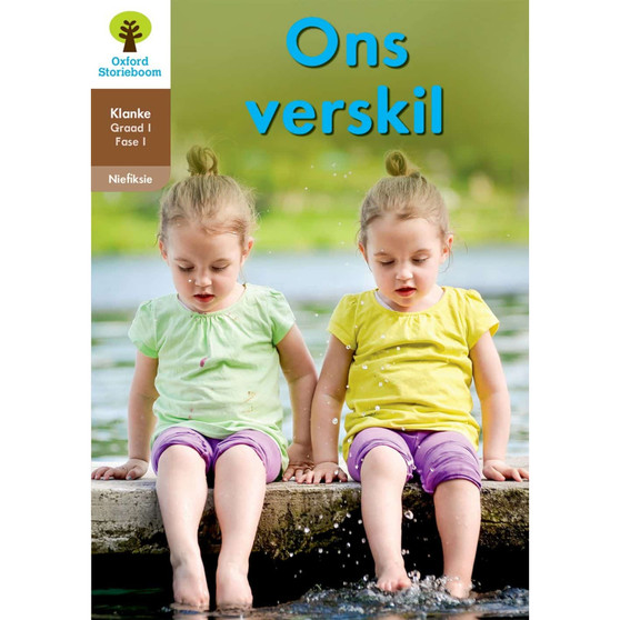 Oxford Storieboom Klanke Graad 1 Leesboek 2: Ons verskil (Nie-fiksie) - ISBN 9780190723972