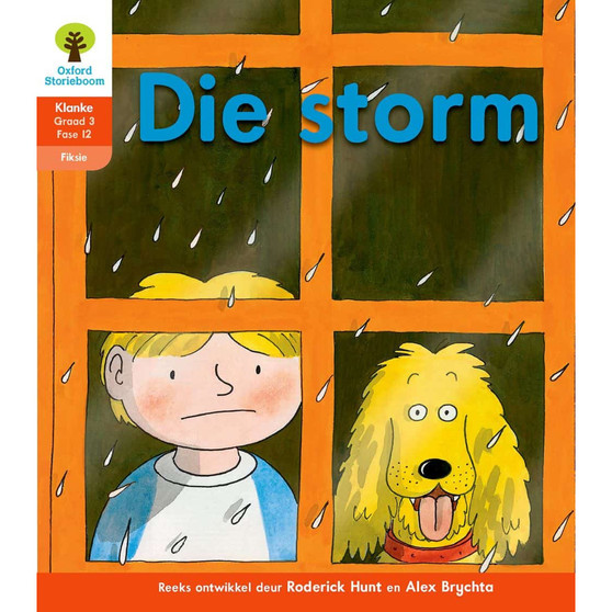 Oxford Storieboom Klanke Graad 3 Leesboek 17: Die storm (Fiksie) - ISBN 9780190417789
