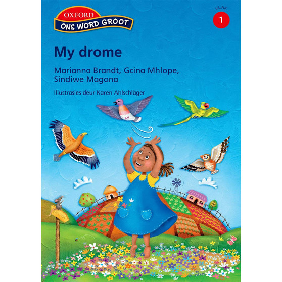 Ons Word Groot Vlak 1: My Drome - ISBN 9780195983302