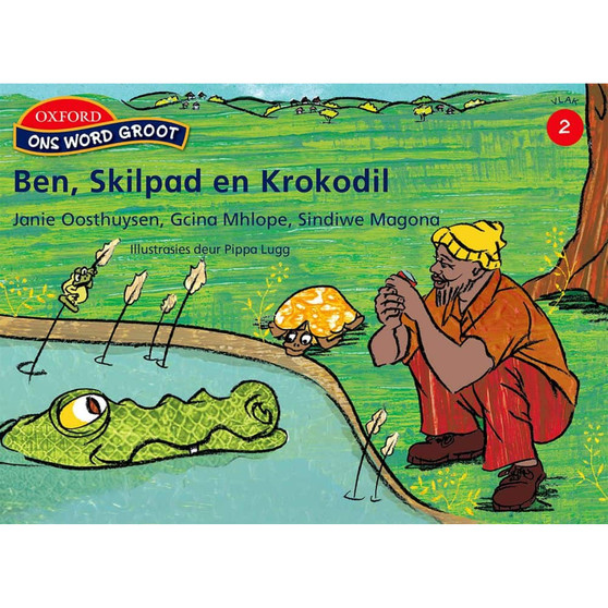 Ons Word Groot Vlak 2: Ben, Skilpad en Krokodil - ISBN 9780195983364