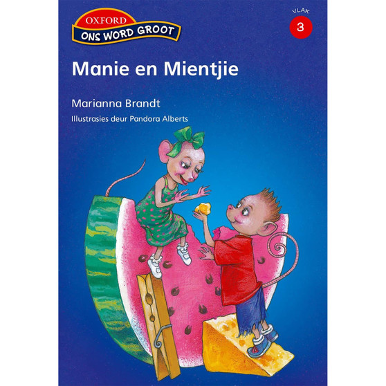 Ons Word Groot Vlak 3 Leesboek 5: Manie en Mientjie - ISBN 9780195992380