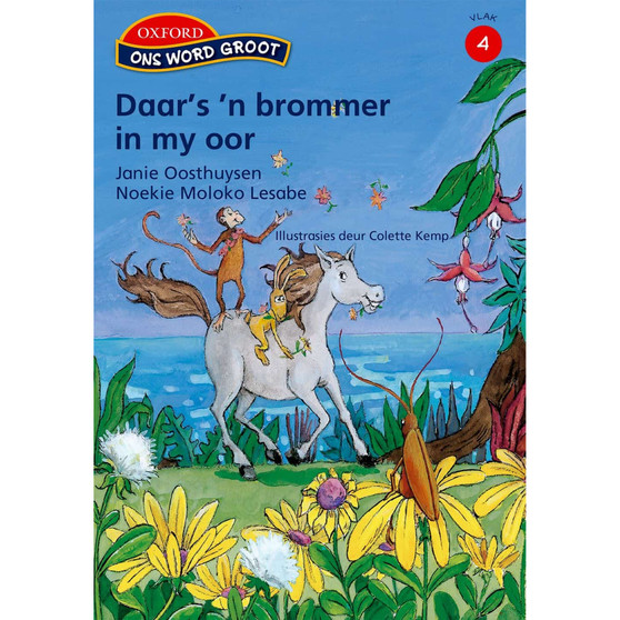 Ons Word Groot Vlak 4 Leesboek 2: Daar's 'n brommer in my oor - ISBN 9780195985504