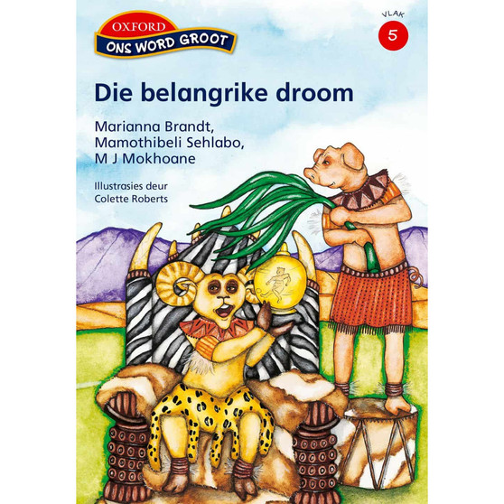 Ons Word Groot Vlak 5 Leesboek 2: Die belangrike droom - ISBN 9780195985535