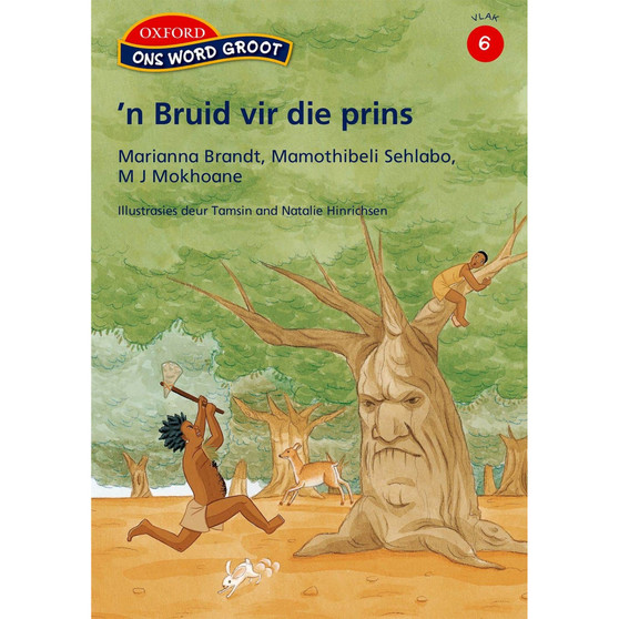 Ons Word Groot Vlak 6 Leesboek 2: 'n Bruid vir die prins - ISBN 9780195985566
