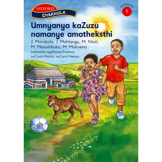 Siyakhula Igadango 1 Incwadi yokufunda: Umnyanya kaZuzu namanye amatheksti - ISBN 9780195998825