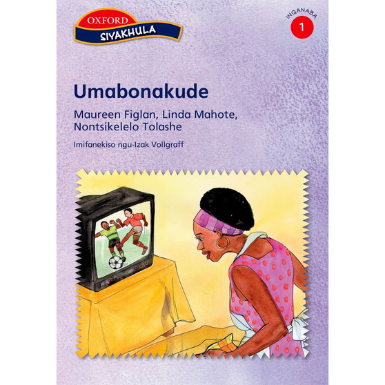 Siyakhula Inqanaba 1 Umqulu 2: Umabonakude - ISBN 9780195786491