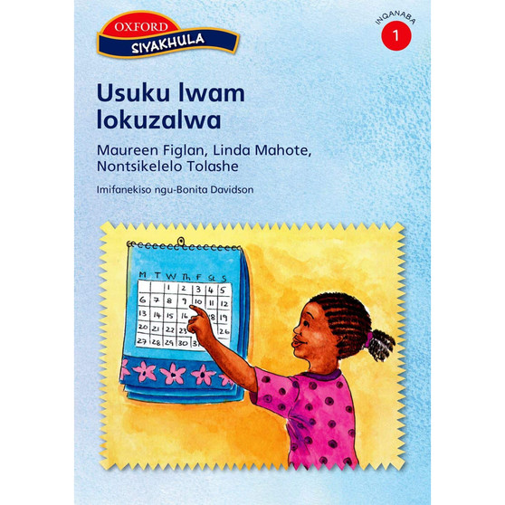 Siyakhula Inqanaba 1 Umqulu 2: Usuku lwam lokuzalwa - ISBN 9780195786569