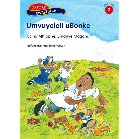Siyakhula IBanga 2: Umvuyeleli uBonke - ISBN 9780195760873