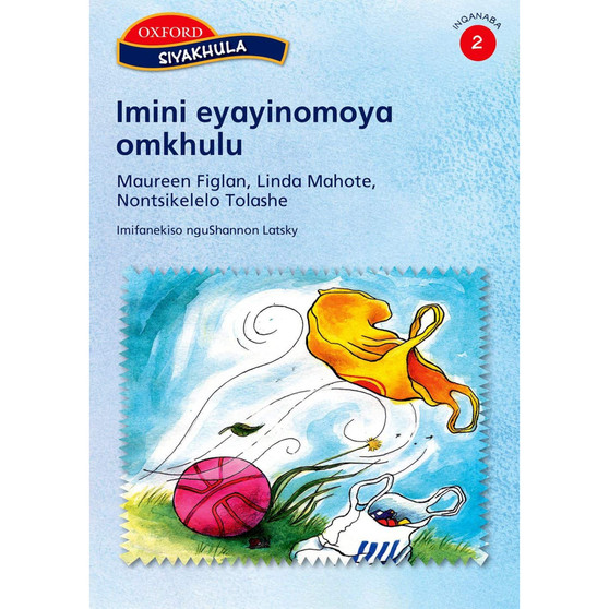 Siyakhula Inqanaba 2 Umqulu 2: Imini eyayinomoya omkhulu - ISBN 9780195787207