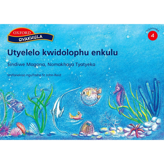 Siyakhula Inqanaba 4: Utyelelo kwidolophu enkulu - ISBN 9780195766332