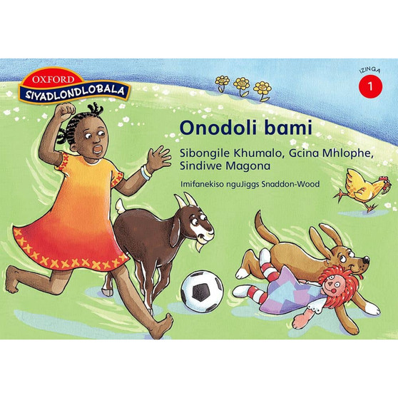 Siyadlondlobala Ibanga 1: Onodoli bami - ISBN 9780195763539