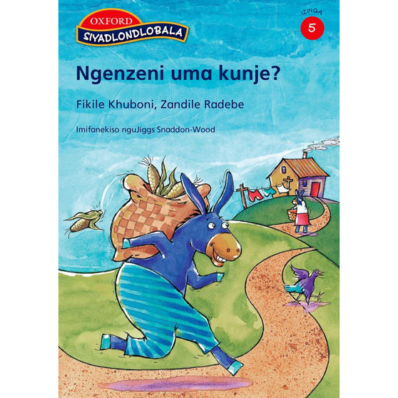 Siyadlondlobala Izinga 5: Ngenzen' uma kunje? - ISBN 9780195766509