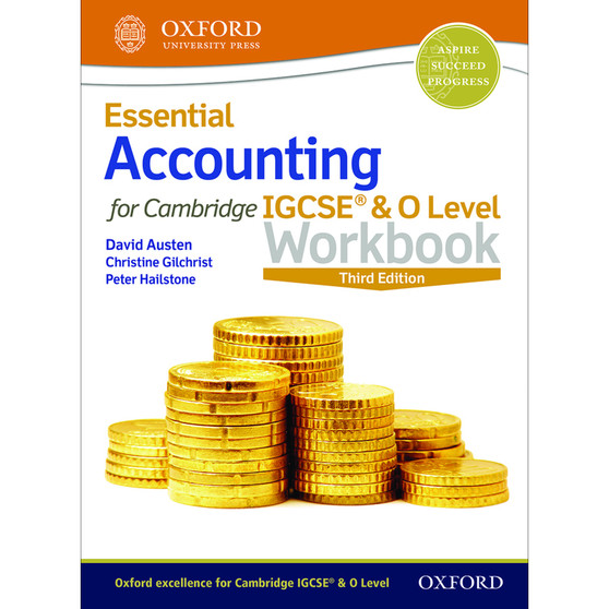 Oxford Essential Accounting for Cambridge IGCSE and O Level Workbook (3rd edition) - ISBN 9780198428312