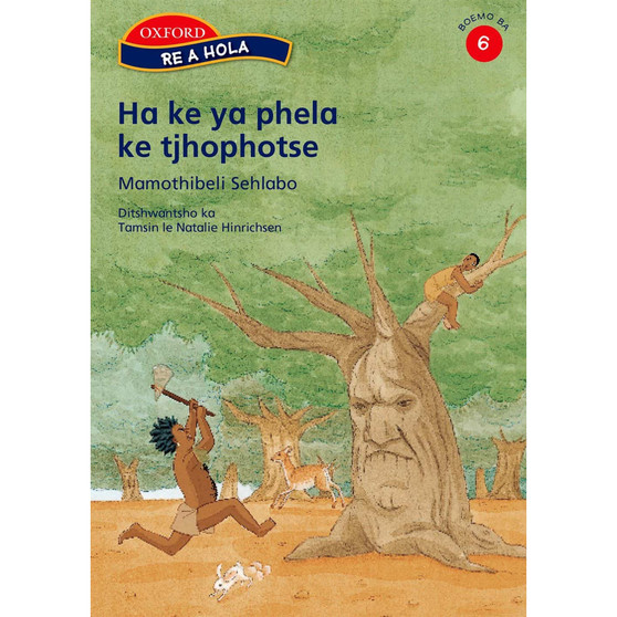 Re a hola Mohato wa 6: Ha ke ya phela ke tjhophotse - ISBN 9780195766578