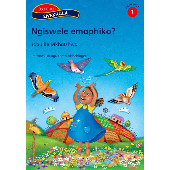 Siyakhula Licophelo 1: Ngiswele emaphiko - ISBN 9780195980080