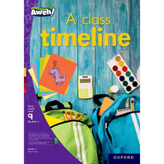 Aweh! Grade 3 Level 9 Big Book 2: A class timeline - ISBN 9780190733797