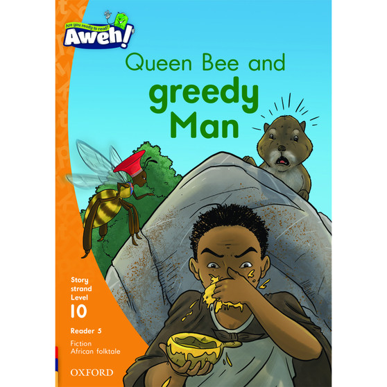 Aweh! Queen Bee and greedy Man - ISBN 9780190436216