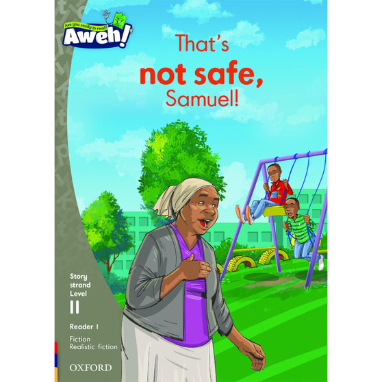 Aweh! That’s not safe, Samuel! - ISBN 9780190442422