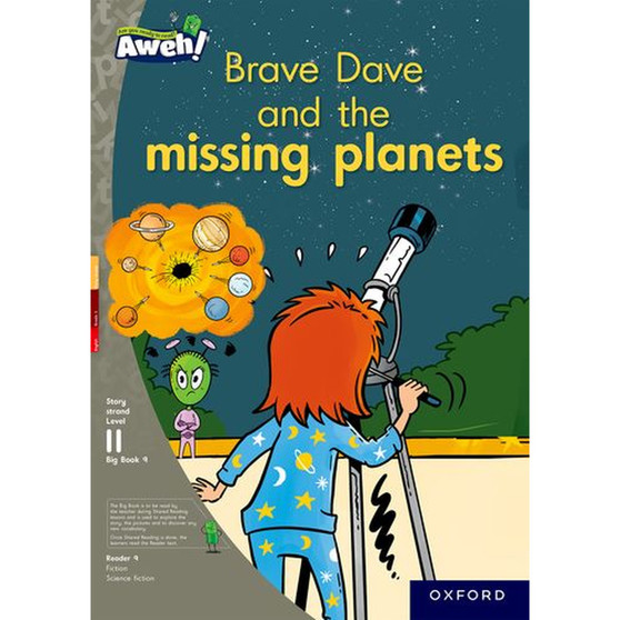 Aweh! Grade 3 Level 11 Big Book 9: Brave Dave and the missing planets - ISBN 9780190734800