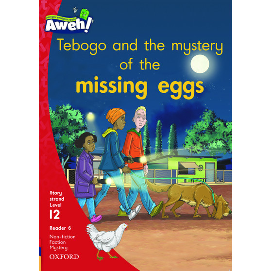 Aweh! Tebogo and the mystery of the missing eggs - ISBN 9780190424107