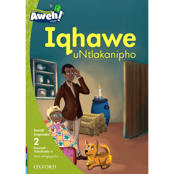 Aweh! Iqhawe uNtlakanipho - ISBN 9780190442330