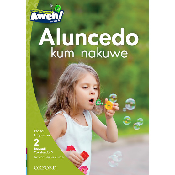 Aweh! Aluncedo kum nakuwe - ISBN 9780190442064
