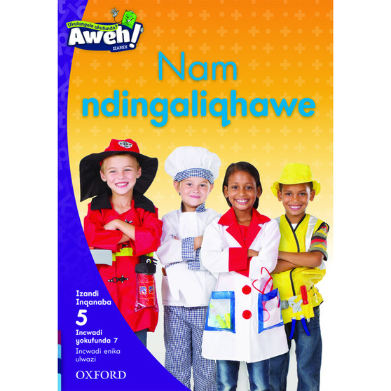 Aweh! Nam ndingaliqhawe - ISBN 9780190437510