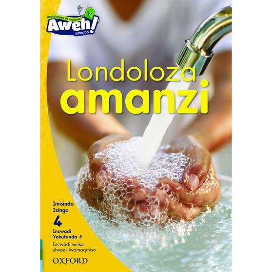 Aweh! Londoloza amanzi - ISBN 9780190441722