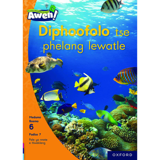 Aweh! Diphoofolo tse phelang lewatle - ISBN 9780190749750