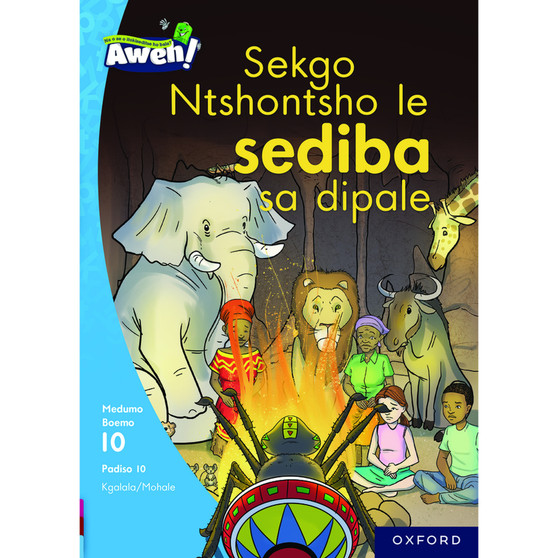 Aweh! Sekgo Ntshontsho le sediba sa dipale - ISBN 9780190734329