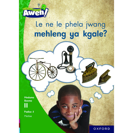 Aweh! Le ne le phela jwang mehleng ya kgale - ISBN 9780190734831