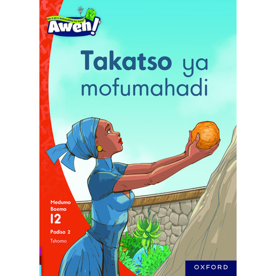 Aweh! Takatso ya Mofumahadi - ISBN 9780190742386