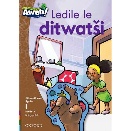 Aweh! Mphato 1 Kgato 1 Padiso 6: Ledile le ditwat?i - ISBN 9780190745400