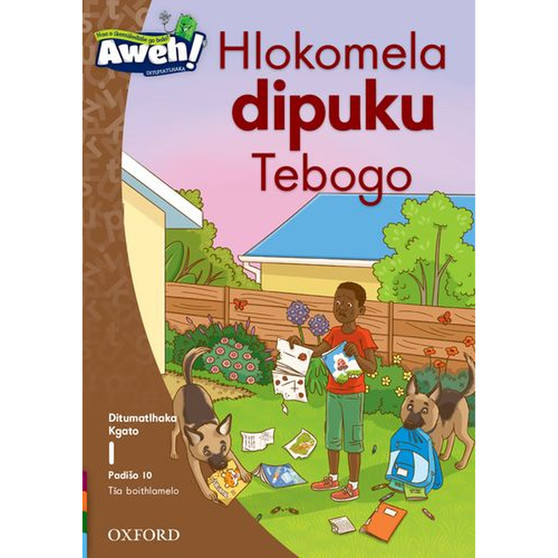 Aweh! Mphato 1 Kgato 1 Padiso 10: Hlokomela dipuku Tebogo - ISBN 9780190735968