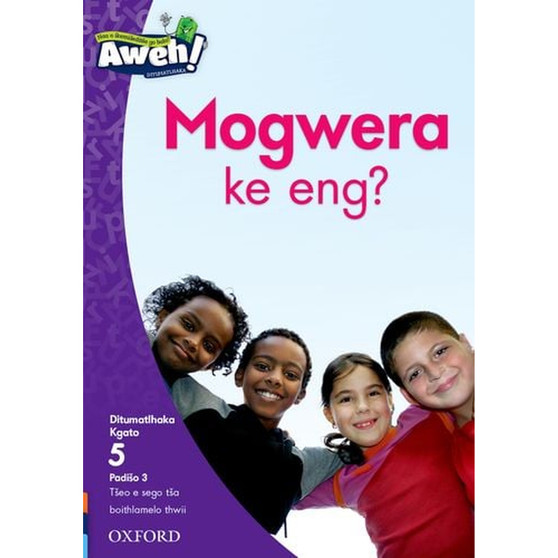 Aweh! Mphato 2 Kgato 5 Padiso 3: Mogwera e eng? - ISBN 9780190734633