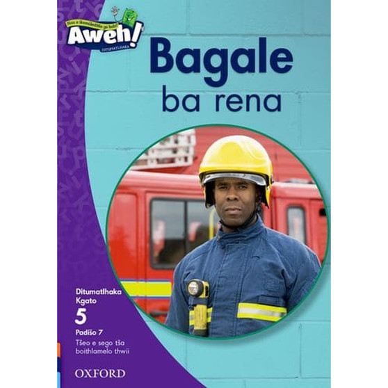 Aweh! Mphato 2 Kgato 5 Padiso 7: Bagale ba rena - ISBN 9780190747220