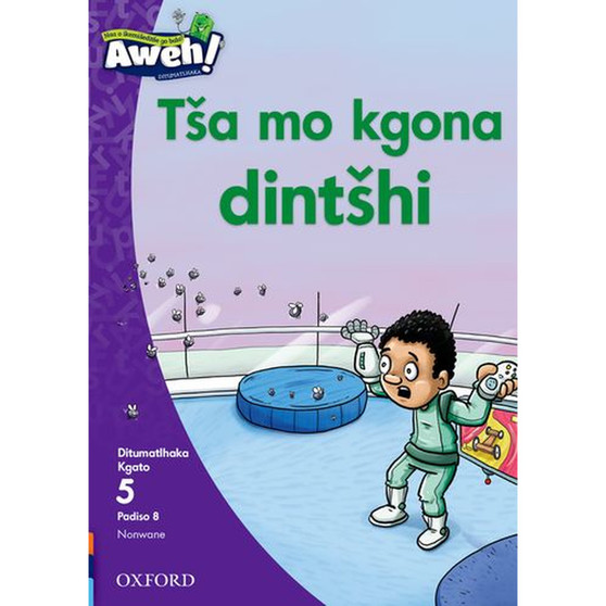 Aweh! Mphato 2 Kgato 5 Padiso 8: Ta mo kgona dinthi - ISBN 9780190730505