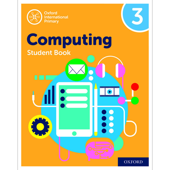 Oxford International Primary Computing Student Book 3 (2nd edition) - ISBN 9780198497813
