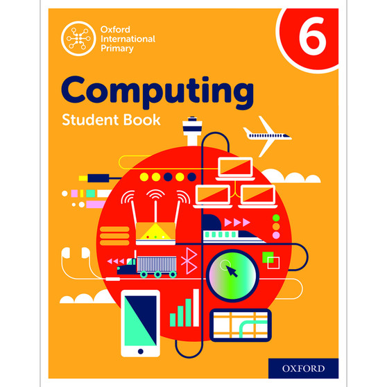 Oxford International Primary Computing Student Book 6 (2nd edition) - ISBN 9780198497844