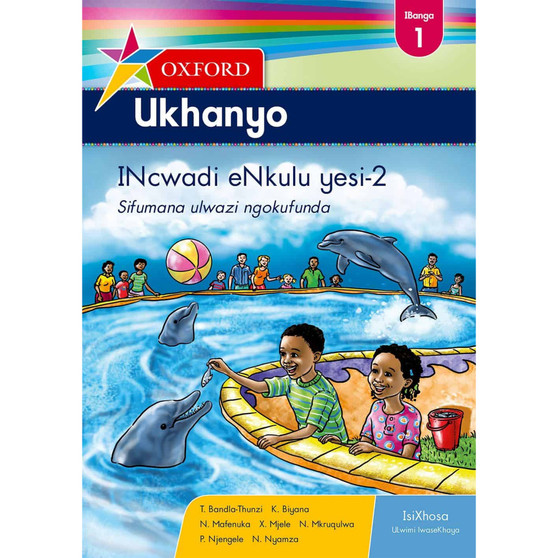 Oxford Ukhanyo IBanga 1 INcwadi eNkulu yesi-2 (CAPS) - ISBN 9780199056415