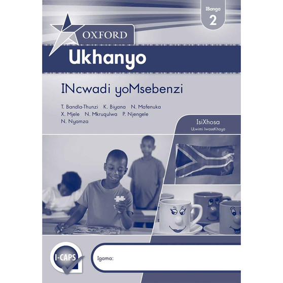 Oxford Ukhanyo IBanga 2 INcwadi yoMsebenzi (CAPS) - ISBN 9780199043743