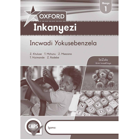Oxford Inkanyezi IBanga 1 Incwadi Yokusebenzela (CAPS) - ISBN 9780199059553