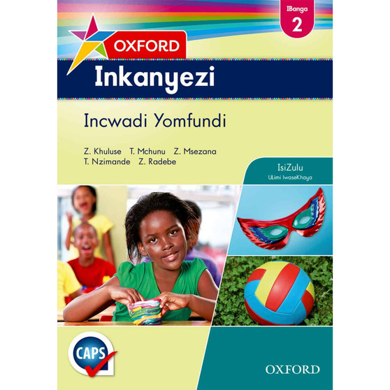 Oxford Inkanyezi Ibanga 2 Incwadi Yomfundi (CAPS) - ISBN 9780199056347
