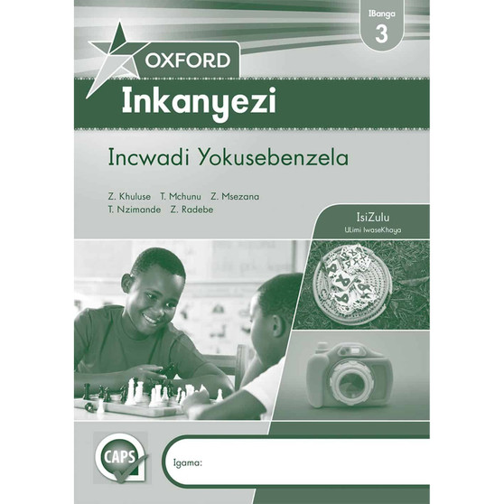 Oxford Inkanyezi IBanga 3 Incwadi Yokusebenzela (CAPS) - ISBN 9780199057542